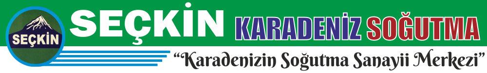 Seçkin Karadeniz Soğutma Sistemleri